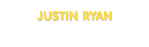 Der Vorname Justin Ryan